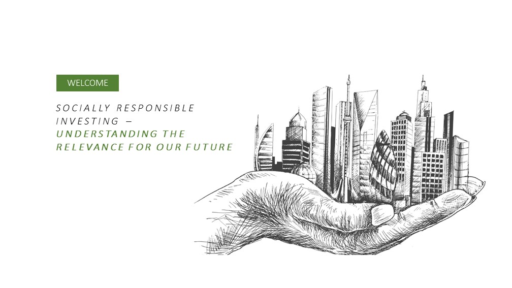 Socially Responsible Investment - Understanding the Relevance for our Future ESGTII02